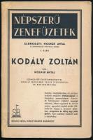 Molnár Antal: Kodály Zoltán. Népszerű Zenefüzetek 4. sz. Bp., 1936, Somló Béla, 1 t. + 58+(6) p. Kiadói papírkötés, minimálisan sérült borítóval. A szerző, Molnár Antal (1890-1983) zenetörténész, zeneszerző által DEDIKÁLT példány.