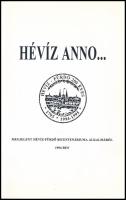 Tar Ferenc: Hévíz anno...Hévíz, 1994, Hévízi Szabadegyetem Egyesület Elnöksége. Fekete-fehér és szín...