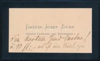 cca 1900 Zichy Józsefné Melanie von Metternich hercegnő (1832-1919) autográf német nyelvű sorai saját névjegykártyáján. Férje Zichy József (1814-1897) főudvarmester, császári és királyi kamarás, országgyűlési képviselő. / Autograph lines in German by Countess Josef Zichy born Princess Melanie von Metternich (1832-1919) on her own business card