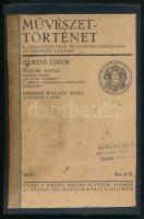 Bónisné Wallon Emma: Művészettörténet. III. r. Újkor. Bp., 1933. ki. Egy. Ny. Korabeli félvászon kötésben belül sérült a kötés