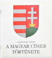 Laszlovszky József: A magyar címer története. Bp., 1989, magánkiadás. Kiadói papírkötés.