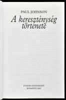 Paul Johnson: A kereszténység története. Ford.: Makovecz Benjamin. Bp., 2005, Európa. Kiadói kartoná...
