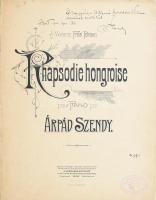 1900 Szendy Árpád (1863-1922) zongoraművész és - tanár, zeneszerző által DEDIKÁLT kotta: A Madame Fritzi Braun. Rhapsodie hongroise pour piano par - -. Wien, én., J. Karolus & Kopriva, szakadozott, 17 p.