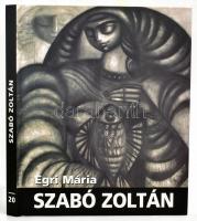 Egri Mária: Szabó Zoltán. Angyalföld. Bp.-Sopron, 2003, Körmendi Galéria. Gazdag képanyaggal illusztrálva. Kiadói kartonált papírkötés.