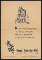 cca 1945 Magyar Kommunista Párt Budapesti Területi Bizottságának röplapja, Káldor László (1905-1963) grafikájával, jó állapotban, 21x15 cm