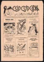 1956 Csip Csip Csóka üzemi tájékoztató lap, kiadja: Debrecen Városi Tanács Vb. Ipari Osztálya, megjelent 1400 példányban, 4 sztl. lev.