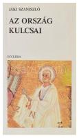 Jáki Szaniszló: Az ország kulcsai. Ecclesia, Budapest, 1992. Kiadói papírkötés.