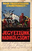 1918 Hogy felszánthassuk a harctereket, jegyezzünk hadikölcsönt! / WWI Austro-Hungarian K.u.K. military war loan propaganda art postcard s: Haranghy + "K.u.K. Feldgendarmerie-Abteilung des 23. K. Kdos" (EK)