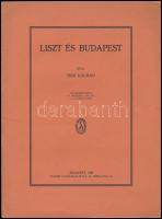 2 db Liszt Ferenccel foglalkozó kiadvány: Isoz Kálmán: Liszt és Budapest. Bp., 1929, Stádium, 16p.; ...