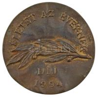 1994. "Életet az éveknek díj / Nyugdíjas Klubok Országos Szövetsége" bronz emlékérem erede...