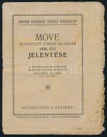 1920 "Magyar Országos Véderő Egyesület". MOVE budapesti főosztályának 1920. évi jelentése. hn., Bagó M. és Fia - Hefty-ny.,foltos, 32 p.