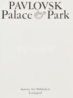 A . Kuchumov: Pavlovsk Palace Park. Leningrad,1975,Aurora. Angol nyelven. Gazdag képanyaggal illusztrált. Kiadói egészvászon-kötés, kissé kopott borítóval.
