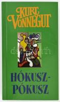 Kurt Vonnegut: Hókuszpókusz. Ford.: Molnár István. Bp., 2008, Maecenas. Harmadik kiadás. Kiadói kartonált papírkötés.