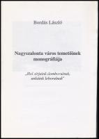 Bordás László: Nagyszalonta város temetőinek monográfiája. Magánkiadás, Csíkszereda, 2008, kiadói pa...