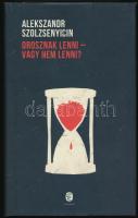 Alekszandr Szolzsenyicin: Orosznak lenni - vagy nem lenni? Európa, Budapest, 2013, kiadói kartonált papírkötés, kiadói papír védőborítóval, újszerű.állapotban.