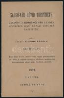 Kékkői Szomor Károly: Salgó-vár rövid története valamint a Somoskői vár s ennek közelében levő bazalt kitörés ismertetése. 1902, Szerző. Kiadói papírkötés, 5 képpel, jó állapotban.