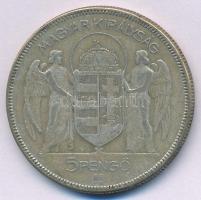 1930. 5P Ag "Horthy jobbra" T:F patina, ph. Adamo P8