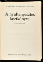 Holdas Sándor - Csikváry László - Szikora András: A nyúltenyésztés kézkönyve. Bp., 1978, Mezőgazdasá...