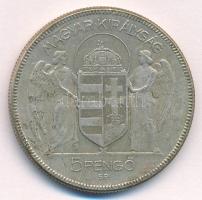 1930. 5P Ag "Horthy jobbra" T:VF patina Adamo P8