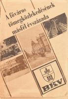 A főváros tömegközlekedésének másfél évszázada. I-III. köt. [Teljes]. Szerk.: Bencze Géza et al. Bp....