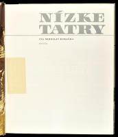 Miroslav Kukacka: Nízke Tatry. [Alacsony-Tátra album]. Martin, 1972, Osveta. Gazdag egészoldalas kép...