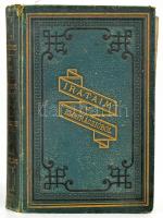 Kossuth Lajos: Irataim az emigcárczióból. III. kötet: A remény és csapások kora. Bp., 1882. Athenaeum, Kiadói aranyozott egészvászon kötésben, sarkán kopással