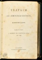 Kossuth Lajos: Irataim az emigcárczióból. III. kötet: A remény és csapások kora. Bp., 1882. Athenaeu...