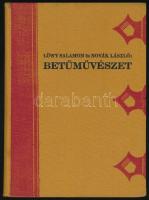 Löwy Salamon - Novák László: Betűművészet. Grafikai Művészetek Könyvtára II. Bp., 1926, Világosság-ny. Kiadói egészvászon-kötés.