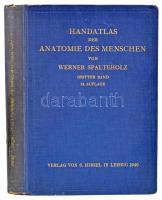 Spalteholz, Werner: Handatlas der Anatomie des Menschen. Dritter Band. Die Eingeweide, das Gehirn, die Nerven und die Sinnesorgane. Leipzig, 1940, S. Hirzel, 3 sztl. lev.+ 565-696 p.+ (3) p. Gazdag fekete-fehér és színes képanyaggal illusztrálva. Német nyelven. Kiadói aranyozott egészvászon-kötés, kissé sérült, kopott gerinccel, a kissé foltos borítóval, tulajdonosi névbejegyzéssel és bélyegzővel.
