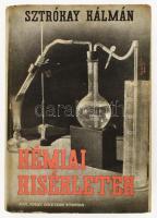 Sztrókay Kálmán: Kémiai kísérletek. S. Kovács Kálmán rajzaival. Bp.,én,Kir. M. Egyetemi Nyomda. Kiadói félvászon-kötés, kiadói papír védőborítóban, foltos borítóval.