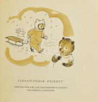 Bodó Béla: Brumi az iskolában. Bp., 1965., Móra. Harmadik kiadás. Szávay Edit rajzaival. Kiadói félv...