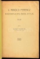 Szabó Adorján: II. Rákóczi Ferenc nagyanyja és édesatyja. Kassa, 1903, Vitéz A. Kiadói papírkötés, i...