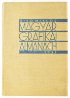 Biró Miklós: Magyar Grafikai Almanach. Bp., 1933 Saját kiadás, számos modern reklámgrafikával illusztrálva. Kiadói egészvászon kötésben 270p.