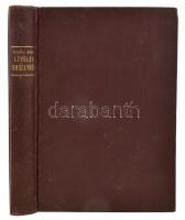 Ignácz Rózsa: Levelek Erdélyből. Bp.,1942,Dante. Második kiadás. Átkötött egészvászon-kötés, kopott ...