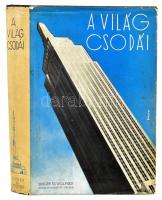 Artur Fürst - Alexander Moszkowski: A világ csodái. Ford.: Dr. Fülöp Zsigmond. Bp., é.n., Singer és Wolfner. Fekete-fehér fotókkal illusztrált. A borító Fenyves Sándor grafikus munkája. Kiadói egészvászon kötésben, kiadói szakadt papír védőborítóban.