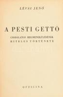 Lévai Jenő: A pesti gettó csodálatos megmenekülésének hiteles története. Bp, én., Officina. Kiadói félvászon-kötés, kopott, foltos borítóval.