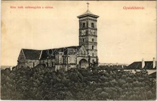 1909 Gyulafehérvár, Alba Iulia, Karlsburg; Római katolikus székesegyház a várban. Weiss Bernát kiadása / cathedral in the castle (EK)