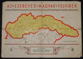 1938 Magyar Felvidék, a Pesti Hírlap térképmelléklete (hajtásoknál kopott) / The new borders of Hungary 42x55cm (bit weary)