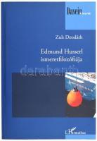 Zuh Deodáth: Edmund Husserl ismeretfilozófiája. L&#039;Harmattan, 2015, kiadói papírkötés, jó állapotban.