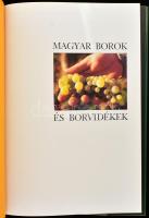 Benyák Zoltán - Dékány Tibor: Magyar borok és borvidékek. Gyula, 2003. Kiadói kartonált kötés, jó ál...
