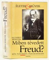 Richard Webster: Miben tévedett Freud? Európa, Budapest, 2002. Kiadói kartonált papírkötés, kiadói papír védőborítóval, jó állapotban.