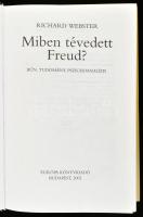 Richard Webster: Miben tévedett Freud? Európa, Budapest, 2002. Kiadói kartonált papírkötés, kiadói p...