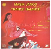 Másik János - Trance Balance. Vinyl, LP, Album. Hungaropop - BP 077. NM