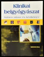 Forbes - Jackson: Klinikai belgyógyászat. Medicina, Budapest, 1999. Kiadói papírkötés, jó állapotban.