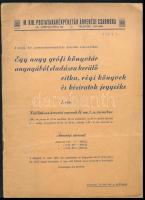 1941 Egy nagy grófi könyvtár anyagából eladásra kerülő ritka, régi könyvek és kéziratok jegyzéke. I. rész. Árverési katalógus. 44 p. Kiadói papírkötésben, kissé sérült borítóval, első néhány lap kissé foltos, több lapon ceruzás jelölésekkel.