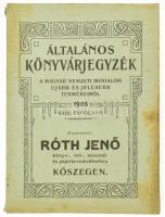 1906 Kőszeg, Általános könyvárjegyzék Róth Jenő 224p.