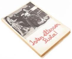 1985 Isten éltessen, Pista! - Kemény István 60. születésnapjára. Szerk.: Havas Gábor, Kenedi János, Kozák Gyula. H.n., ny.n., 227 p. Kiadói tűzött papírborítóban  Kemény István (1925-2008) Széchenyi-díjas szociológus 60. születésnapjára készült szamizdat kiadvány.