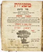 Széderesti imádságok. Seder Kedshim. Ovaidia Bartanora rabbi és Tosaf Yom Tov. Amsterdam, 1814, Mischnajoth Zolkiew Bey Gerson. V. Köt. Korabeli, sérült egészbőr kötésben