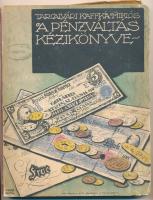 Tarcalvári Kaffka Miklós: A pénzváltás kézikönyve. Weiss L. és F., Budapest. Mellékelve klf országok érméiről készült színes nyomtatványokkal (21db), hiánytalan! Használt állapotban, a külső borítón és gerincen kisebb sérülések Hungary, Miklós Tarcalvári Kaffka: Book of Money Exchange. Weiss L. & F., Budapest. Enclosed with color prints of the coins of diff countries (21pcs), complete! In used condition, with damages on the cover and the spine.