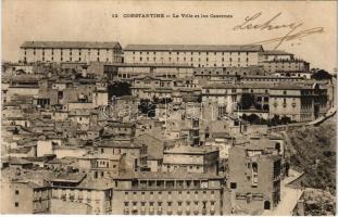 Constantine, La Ville ewt les Casernes / general view with  military barracks